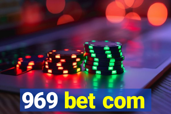 969 bet com